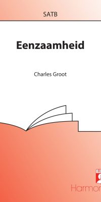 Charles Groot: Eenzaamheid