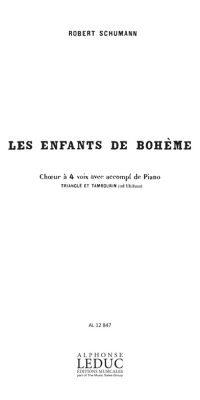 Robert Alexander Schumann: Les Enfants De Boheme