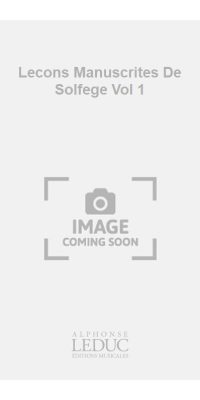Lecons Manuscrites De Solfege Vol 1