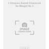 3 Choeurs Extrait Chansons De Margot No 3