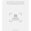 Invocation 4 Or 5 Voices Unaccompanied Choral