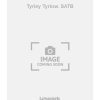 Tyrley Tyrlow. SATB