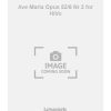 Ave Maria Opus 52/6 Nr 2 for HiVo