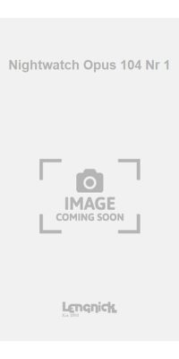 Nightwatch Opus 104 Nr 1
