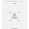 This spiritual house Opus 146