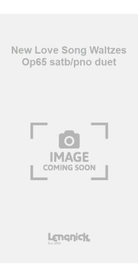 New Love Song Waltzes Op65 satb/pno duet