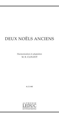 Marie-Rose Clouzot: 2 Noels anciens