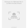 Choeurs en 5 Minutes No.2 - Le R?ve de Des Grieux
