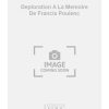 Deploration A La Memoire De Francis Poulenc