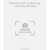 Pendleton Ed. Le Reve de Yann Choral Parts
