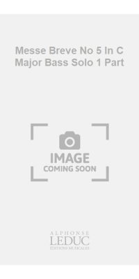 Messe Breve No 5 In C Major Bass Solo 1 Part