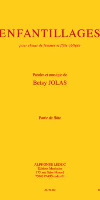 Betsy Jolas: Enfantillages