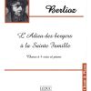 Hector Berlioz: Adieu Des Bergers -Enfance Du Christ