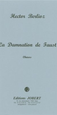 Hector Berlioz: Damnation De Faust