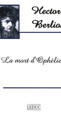 Legouve Mort Dophelie Tristia Choir & Orchestra