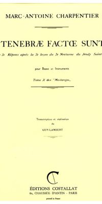 Marc-Antoine Charpentier: Tenebr? fact? sunt