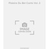 Plaisirs Du Bel Canto Vol. 2