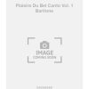Plaisirs Du Bel Canto Vol. 1 Baritone