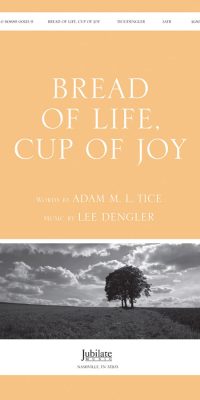 Bread of Life, Cup of Joy
