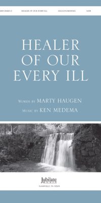 Healer of Our Every Ill