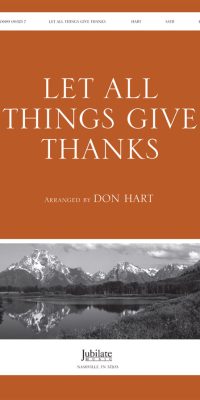 Let All Things Give Thanks