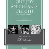 Our Joy and Hearts' Delight