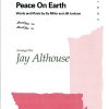 Let There Be Peace on Earth (SATB)