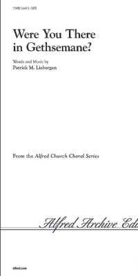 Were You There in Gethsemane? (SATB)