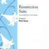 Resurrection Suite (SATB)