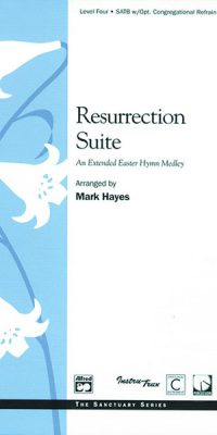 Resurrection Suite (SATB)