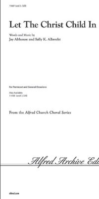 Let the Christ Child In (SATB)
