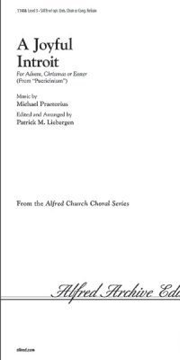 Michael Praetorius: A Joyful Introit (SATB)