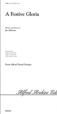 Jay Althouse: Festive Gloria (SATB)