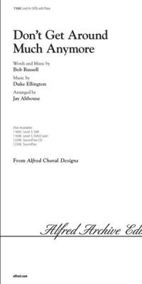 Don't Get Around Much Anymore (SATB)