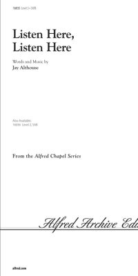 Listen Here, Listen Here (SATB)