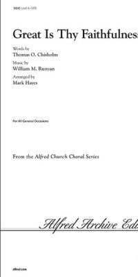 William Runyan_Thomas Chisholm: Great Is Thy Faithfulness (SATB)
