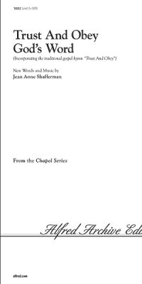 Trust and Obey God's Word (SATB)