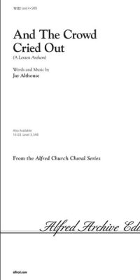 And the Crowd Cried Out (SATB)