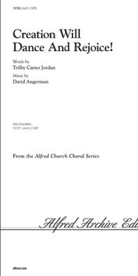 Creation Will Dance and Rejoice! (SATB)