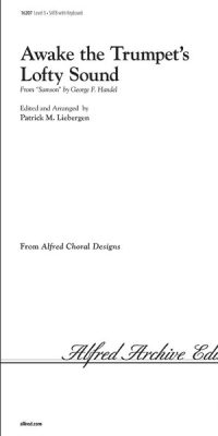 Awake the Trumpet's Lofty Sound from Sampson (SATB)