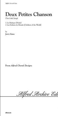 Jerry Estes: Deux Petites Chansons
