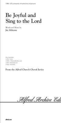 Be Joyful and Sing to the Lord (SATB)