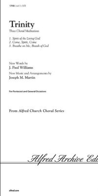Trinity: Three Choral Meditations (SATB)