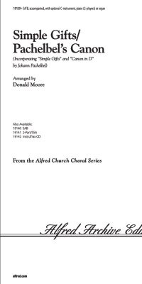 Simple Gifts - Pachelbel's Canon (SATB)