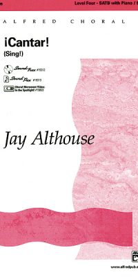 Jay Althouse: Cantar! (SATB)