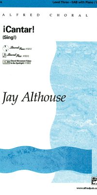 Jay Althouse: Cantar (SAB)