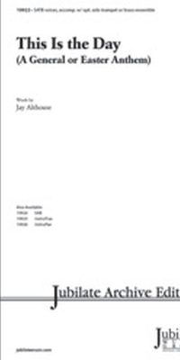 This Is the Day (SATB)