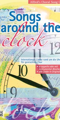 Songs Around The Clock Buch/SATB
