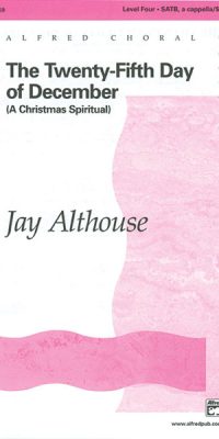 The Twenty-Fifth Day of December