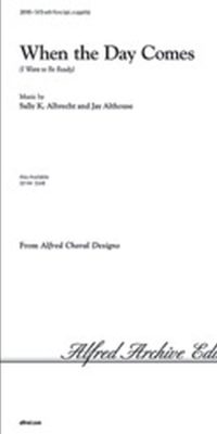When the Day Comes (SATB)
